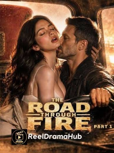 The Road Through Fire poster